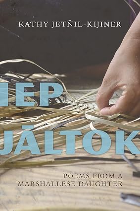 Cover of Iep Jāltok by Kathy Jetñil-Kijiner